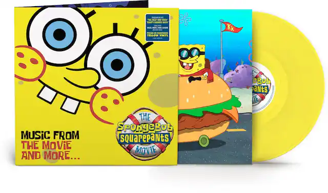**Music from the Movie and More...**
**The SpongeBob SquarePants Movie**
Featuring the hits:
- "The Best Day Ever"
- "Goofy Goober Rock"
- "Goofy Goober"
- "Squidward's Song"
- "Whee, When a Girl Like You"
- "Whee, When a Girl Like You" (feat. Avril Lavigne)
Sung by:
- SpongeBob SquarePants
- Avril Lavigne
Pressed on transparent yellow vinyl
**Kk**