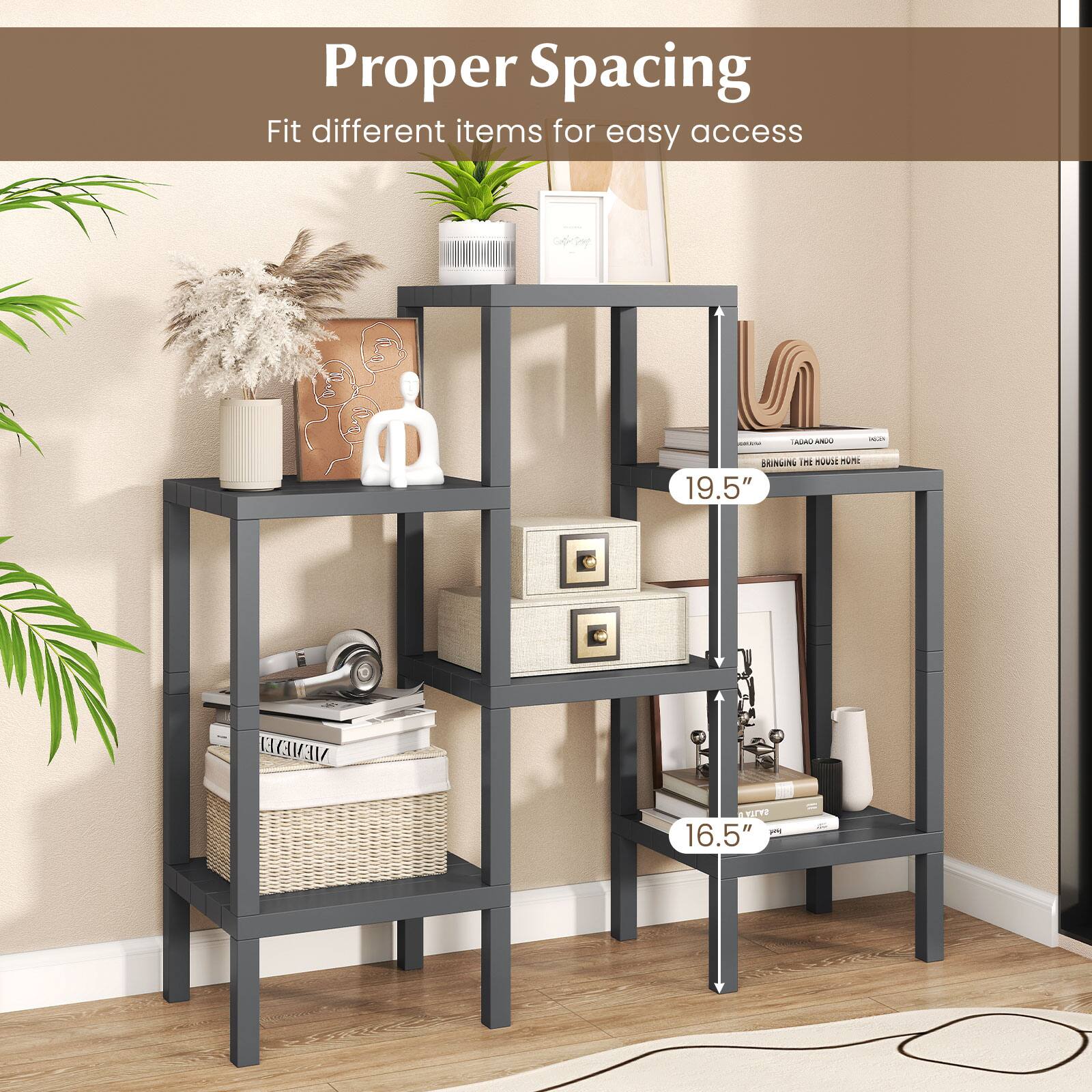 Proper Spacing  
Fit different items for easy access  

V - nit INI HUNO H 19.5" MEMENEI NUTE - 16.5"