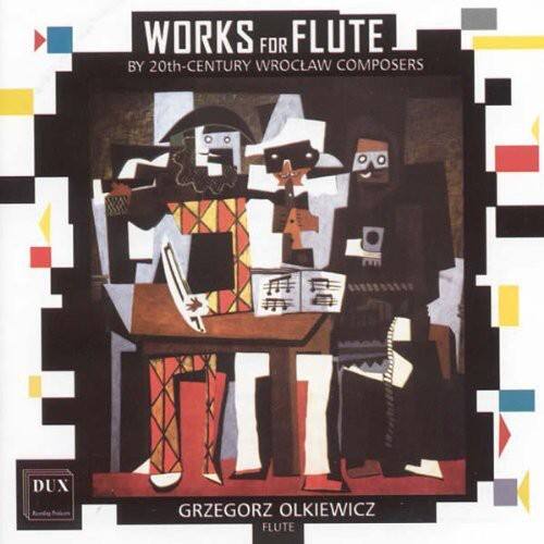 Works for Flute by 20th Century Wroclaw Composers - Works for Flute By 20th Century Wroclaw - COMPACT DISCS [CD]