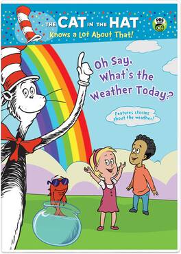 The Cat in the Hat Knows a Lot About That! Oh Say, What's the Weather Today? - DVD