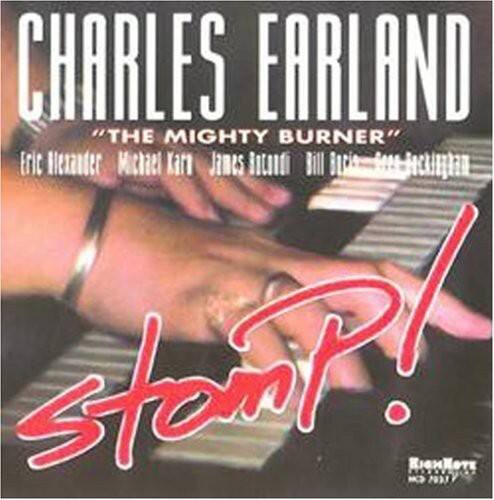 CHARLES EARLAND  
"THE MIGHTY BURNER"  

Eric Alexander  
Michael Karcz  
James Black  
Bill Becher  
Bill Becher  

stomp!  

BICOM  
Bill Becher  
SRK  
RIGNKOTE  

Record Mart  
1974