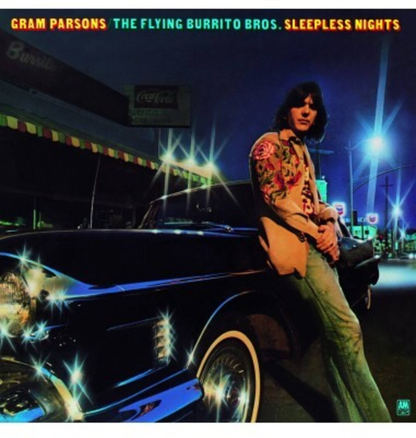 GRAM PARSONS  
THE FLYING BURRITO BROS.  
SLEEPLESS NIGHTS