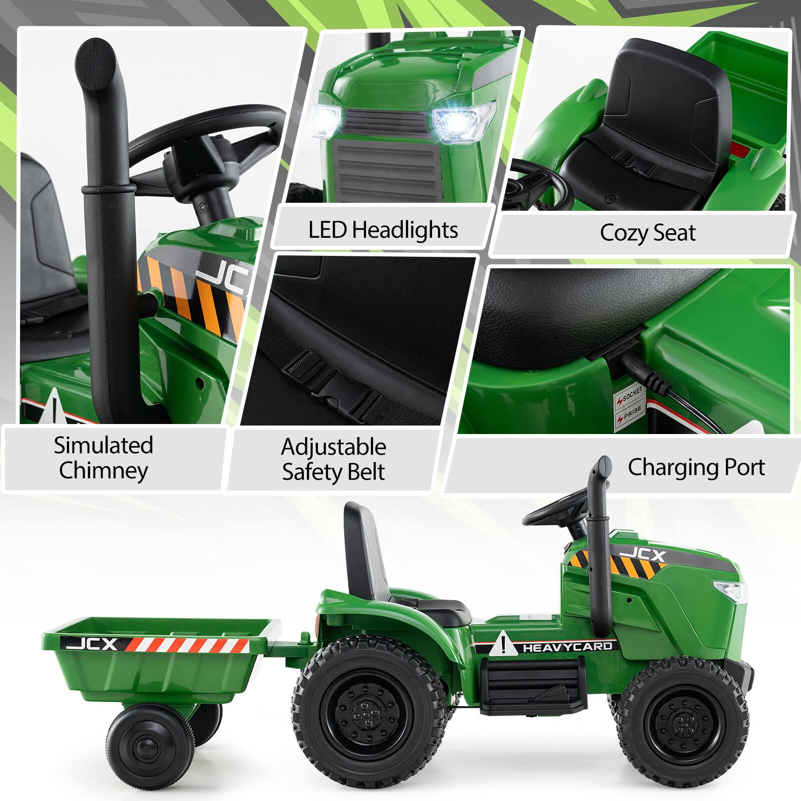 - LED Headlights
- Cozy Seat
- Simulated Chimney
- Adjustable Safety Belt
- Charging Port
- JCX
- HEAVYCARD