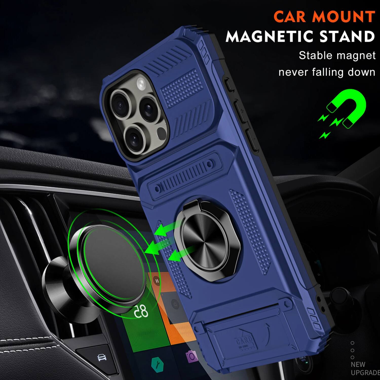 CAR MOUNT  
MAGNETIC STAND  
Stable magnet never falling down  

NEW UPGRADE