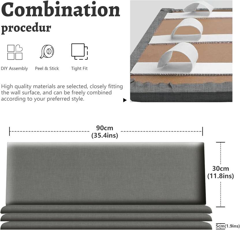 Combination procedur

DIY Assembly
Peel & Stick
Tight Fit

High quality materials are selected, closely fitting the wall surface, and can be freely combined according to your preferred style.

90cm (35.4ins)
30cm (11.8ins)
5cm (1.9ins)