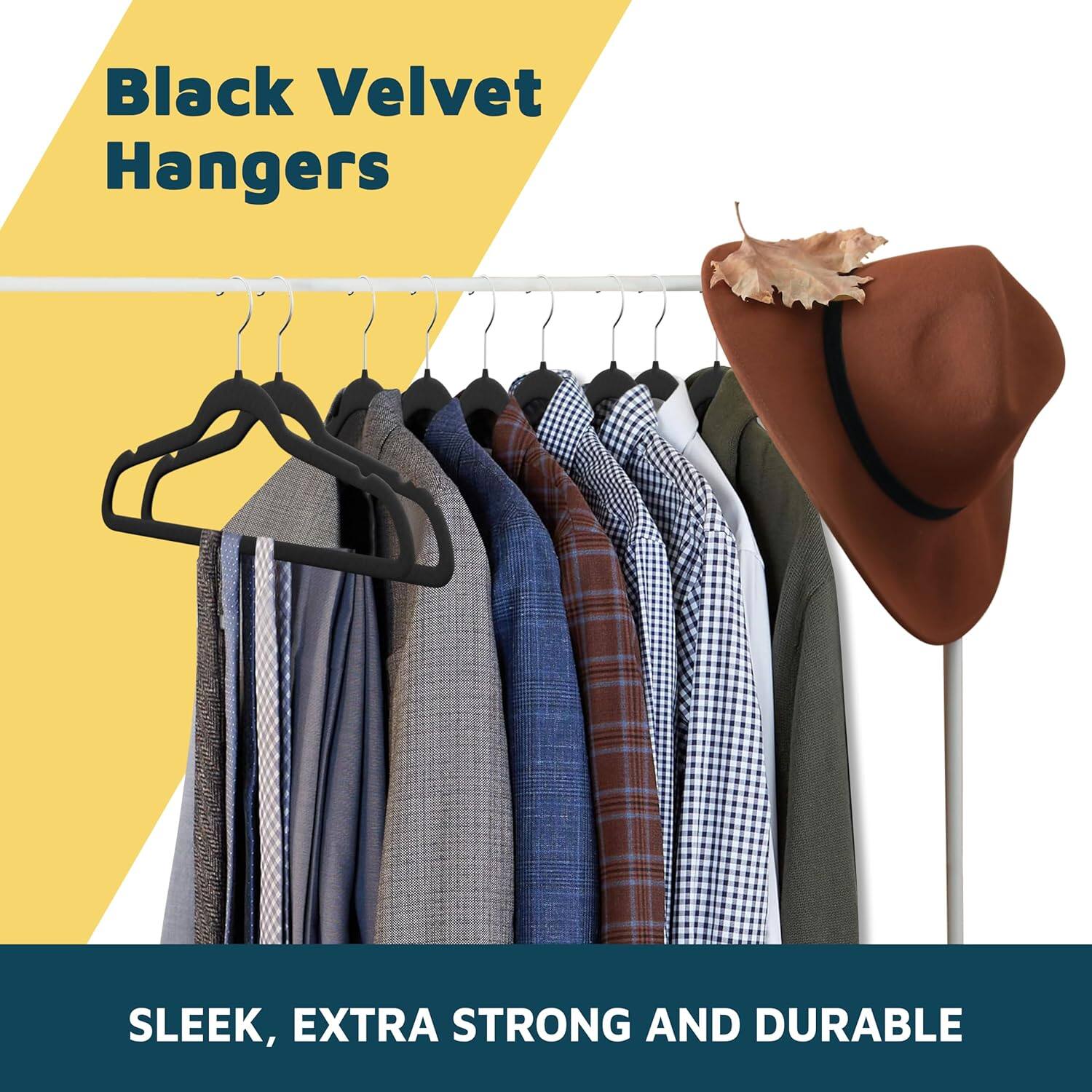 Black Velvet Hangers
SLEEK, EXTRA STRONG AND DURABLE