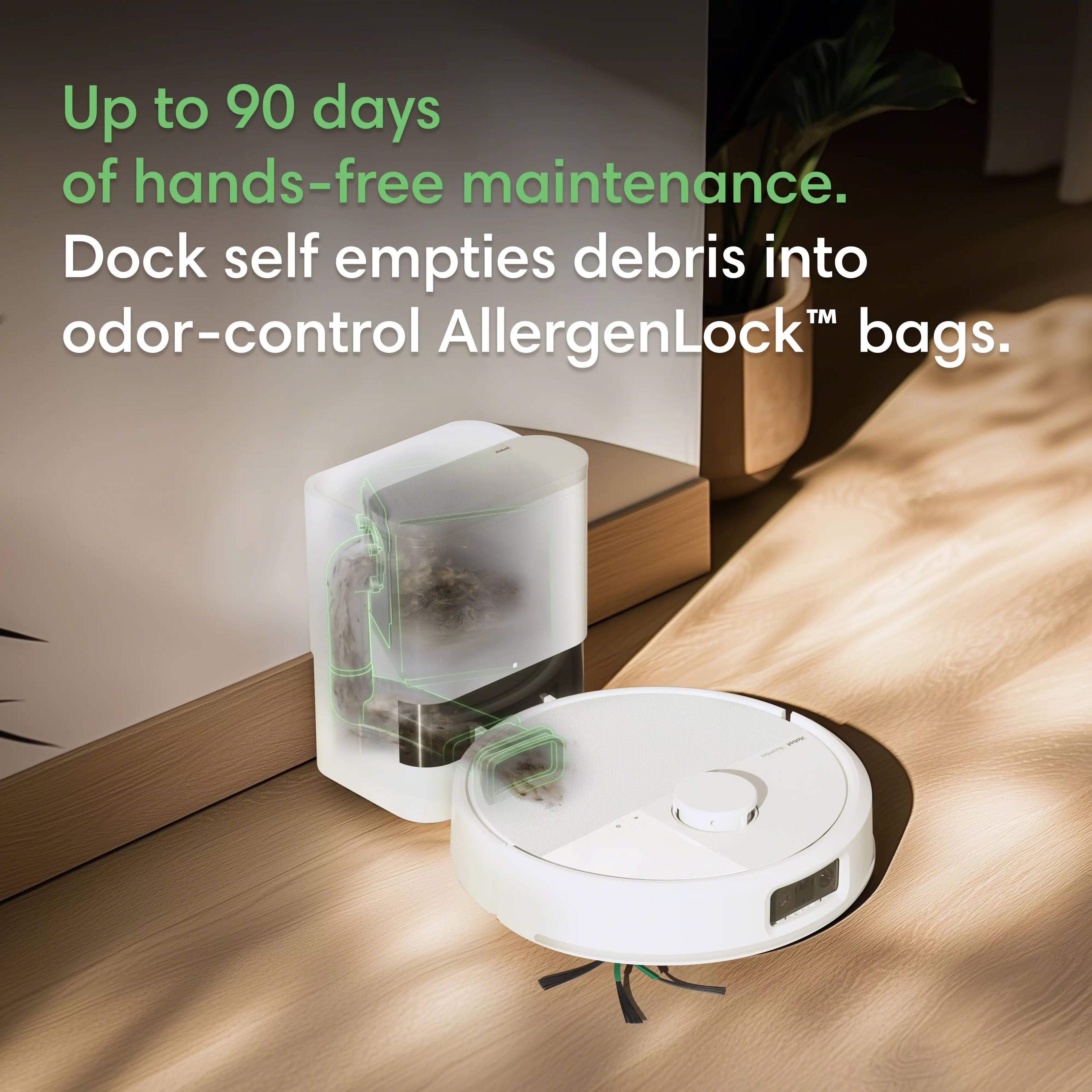 Up to 90 days of hands-free maintenance. Dock self empties debris into odor-control AllergenLock™ bags.