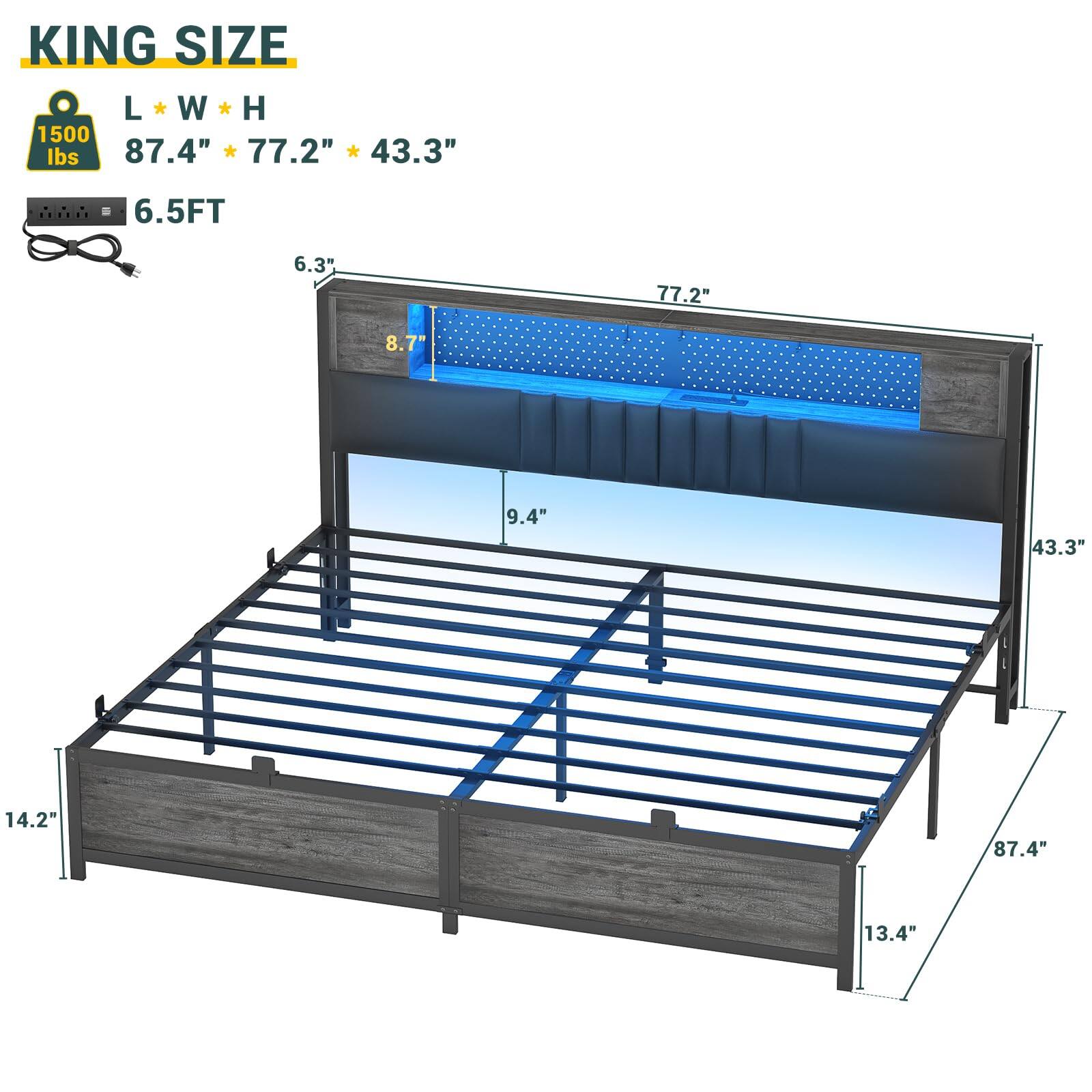 KING SIZE  
L * W * H  
87.4" * 77.2" * 43.3"  
6.5FT  
6.3"  
8.7"  
9.4"  
14.2"  
13.4"