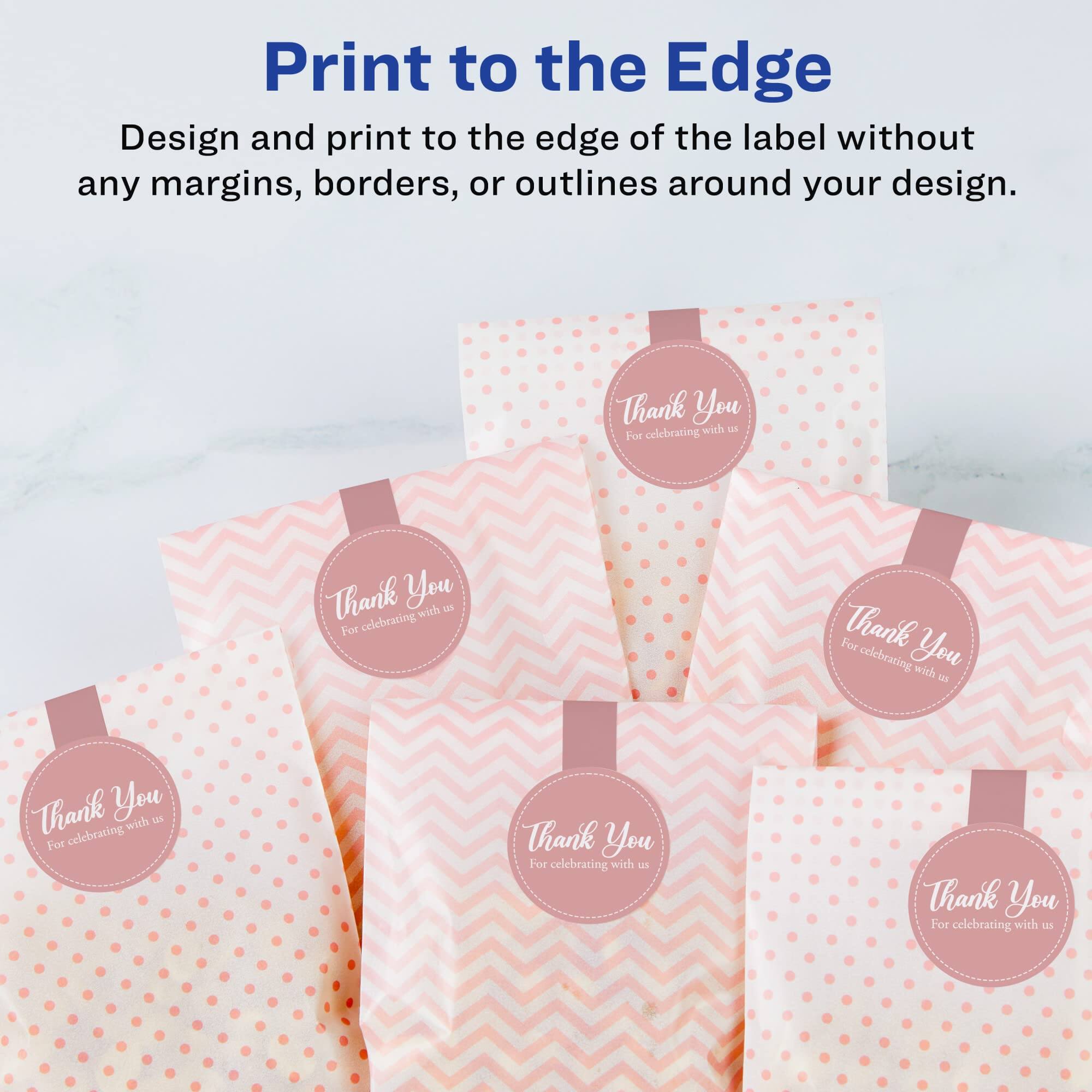 Print to the Edge

Design and print to the edge of the label without any margins, borders, or outlines around your design.

Thank You for celebrating with us