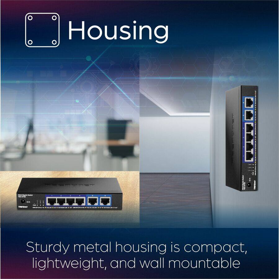 Housing

Sturdy metal housing is compact, lightweight, and wall mountable