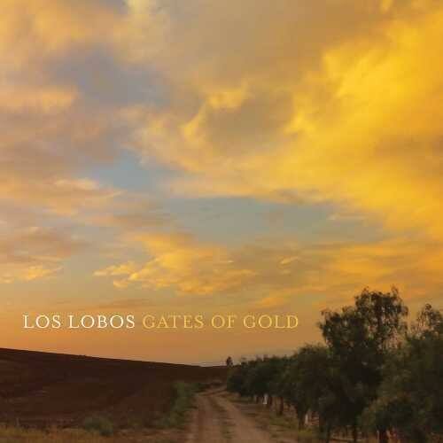 LOS LOBOS  
GATES OF GOLD