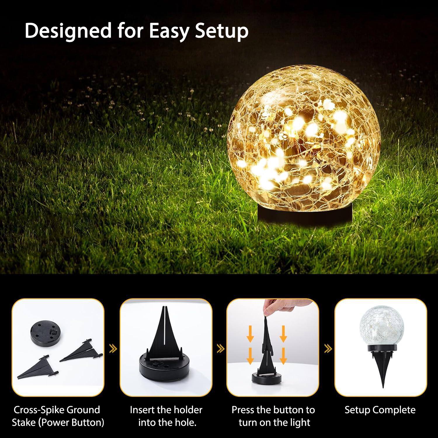 Designed for Easy Setup

Cross-Spike Ground Stake (Power Button)

1. Insert the holder into the hole.
2. Press the button to turn on the light.
3. Setup Complete