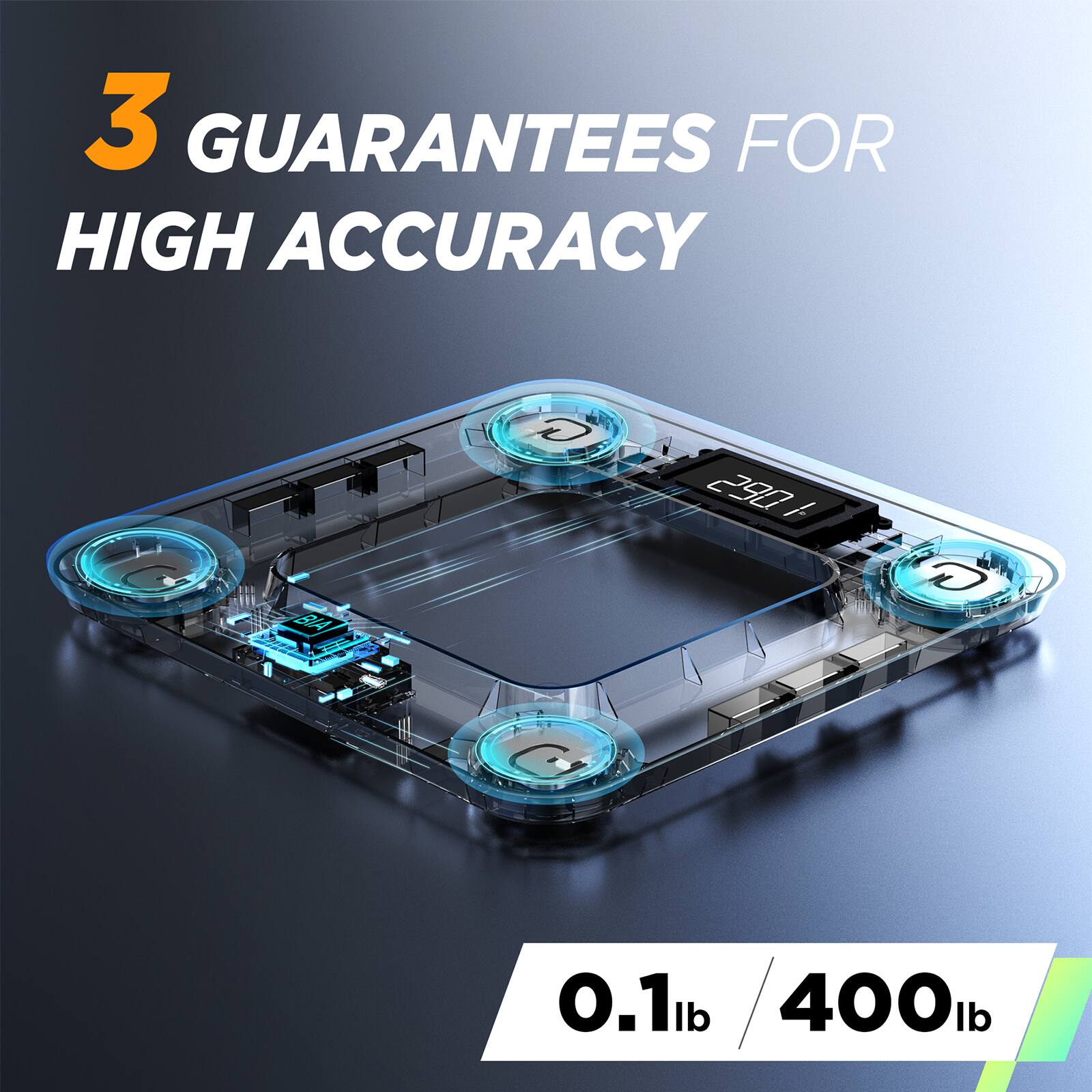 3 GUARANTEES FOR HIGH ACCURACY

0.1 lb / 400 lb