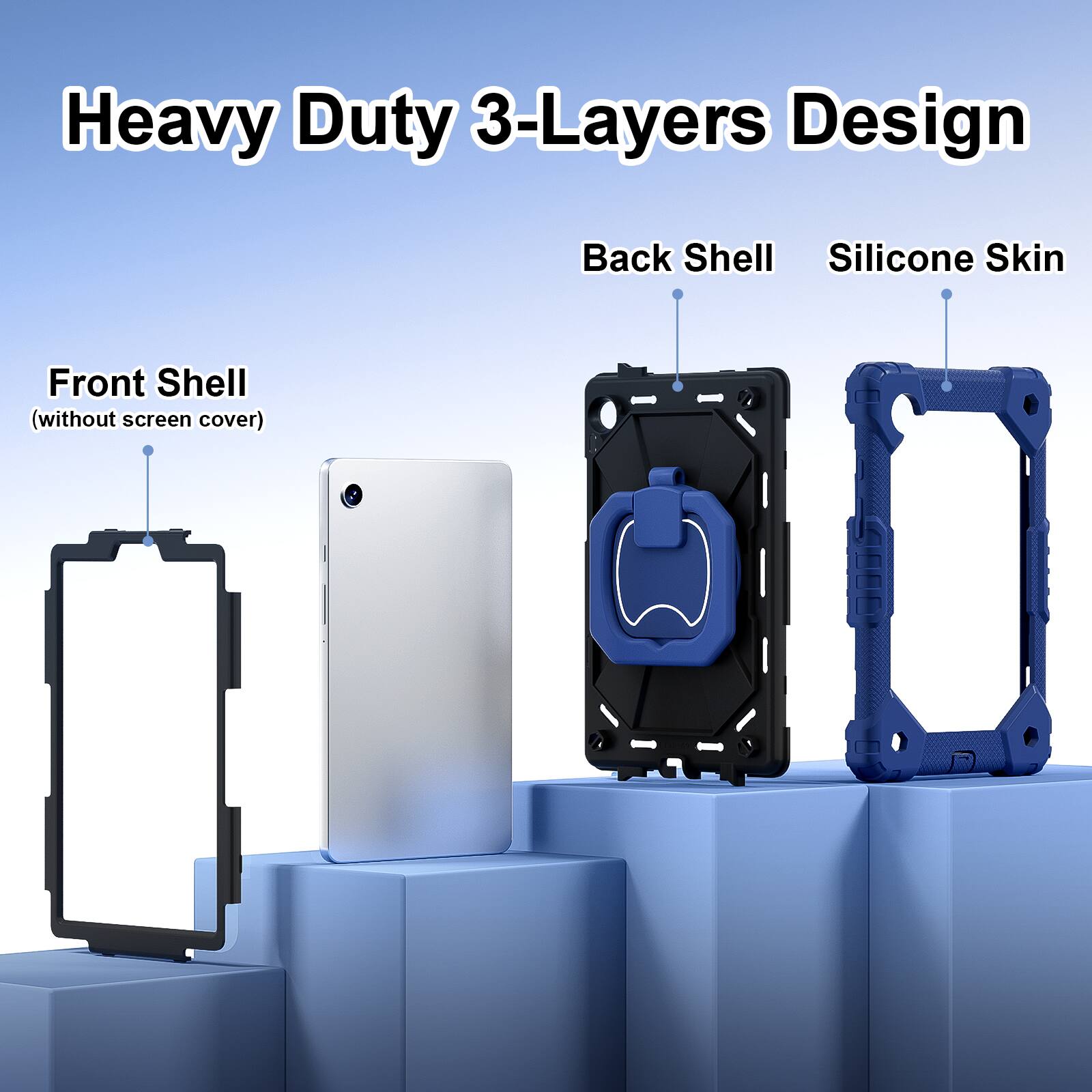 Heavy Duty 3-Layers Design  
Back Shell  
Silicone Skin  
Front Shell (without screen cover)