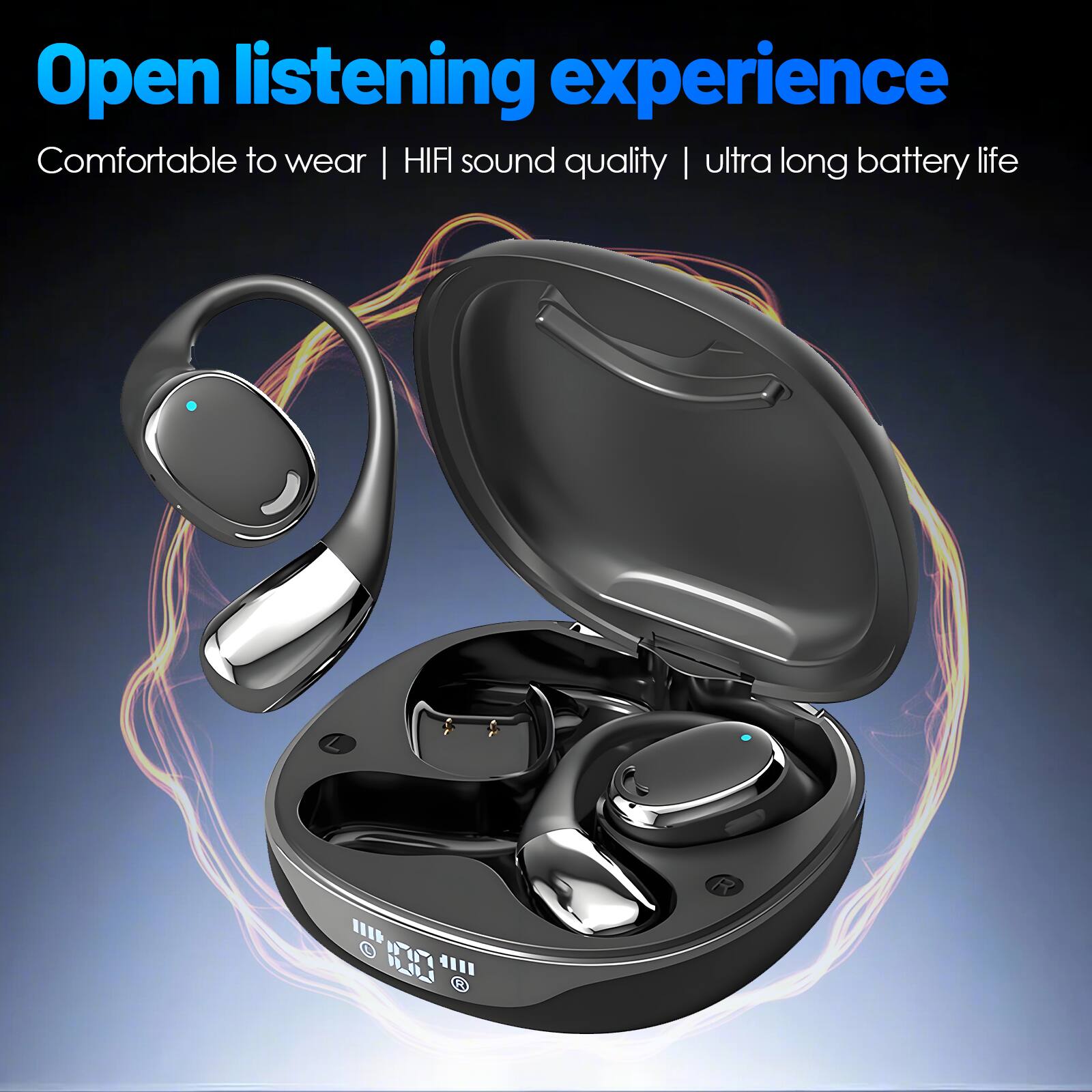 Open listening experience  
Comfortable to wear | HiFi sound quality | Ultra long battery life