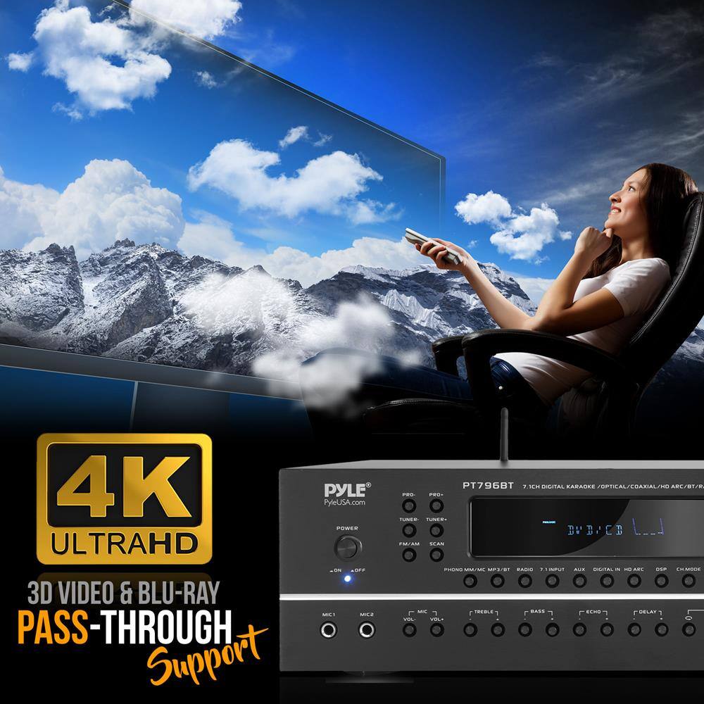 4K ULTRAHD  
3D VIDEO & BLU-RAY PASS-THROUGH Support  

PYLEUSA.com  
PT796BT  
7.1CH DIGITAL KARAOKE / OPTICAL/COAXIAL/HD ARC/BT/87R  
TUNER: DVBICD FM/AM  
PHONO/MMC/MR3/ET  
DIGITAL IN HD ARC  
DSP CH-MODE  
MIC1  
MIC2  
VOL-  
VOL+  
TREBLE  
BASS  
ECHO  
DELAY  
POWER  
ON/OFF  
PRO+  
PRO-  
TUNER  
FM/AM  
SCAN  
PHONO/MMC/MR3/ET  
DIGITAL IN HD ARC  
DSP CH-MODE  
MIC1  
MIC2  
VOL-  
VOL+  
TREBLE  
BASS  
ECHO  
DELAY  
POWER  
ON/OFF