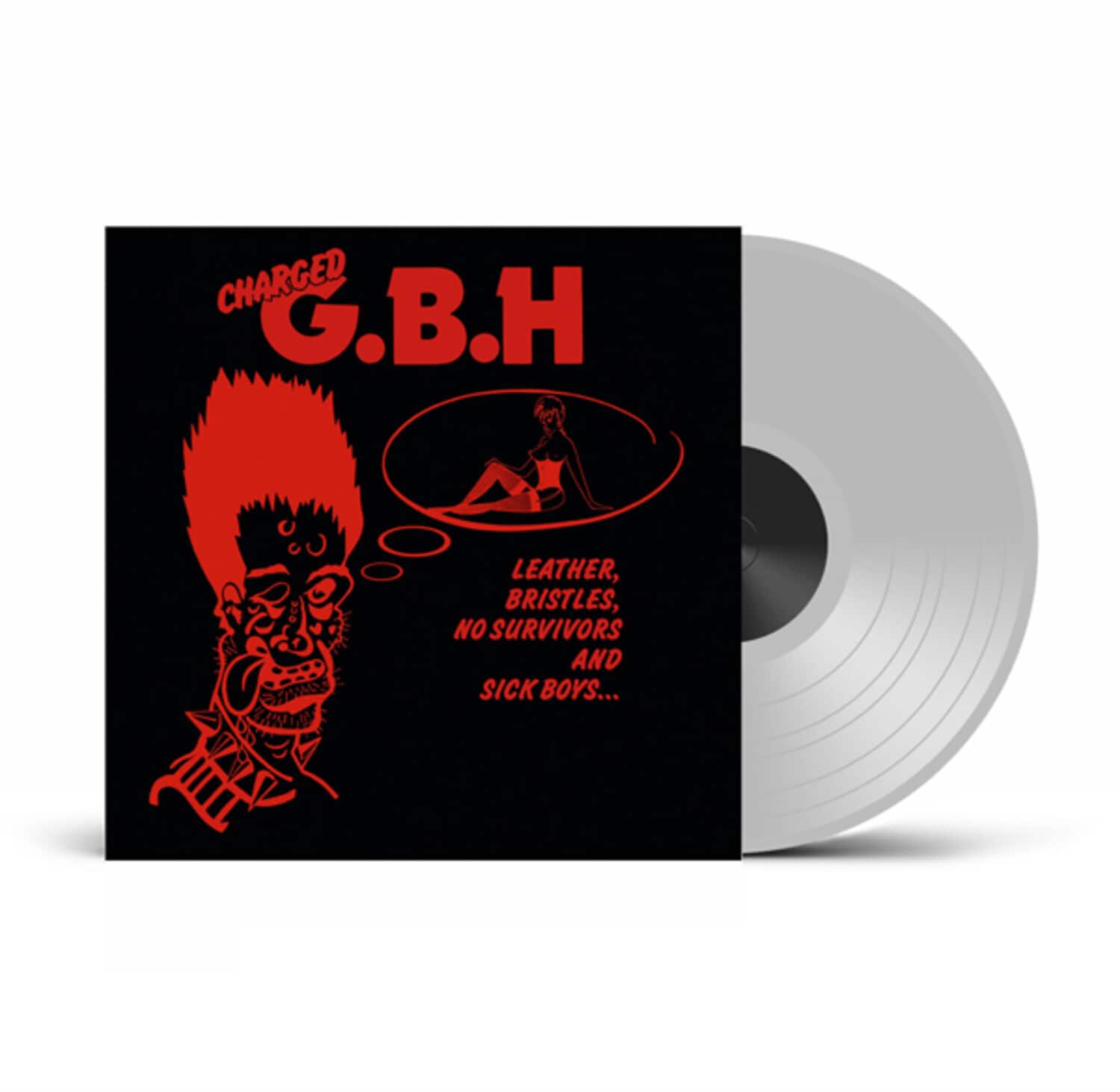 GBH - Leather, Bristles, No Survivors And Sick Boys... - Clear Vinyl   - VINYL LP price history on PriceWatchPro