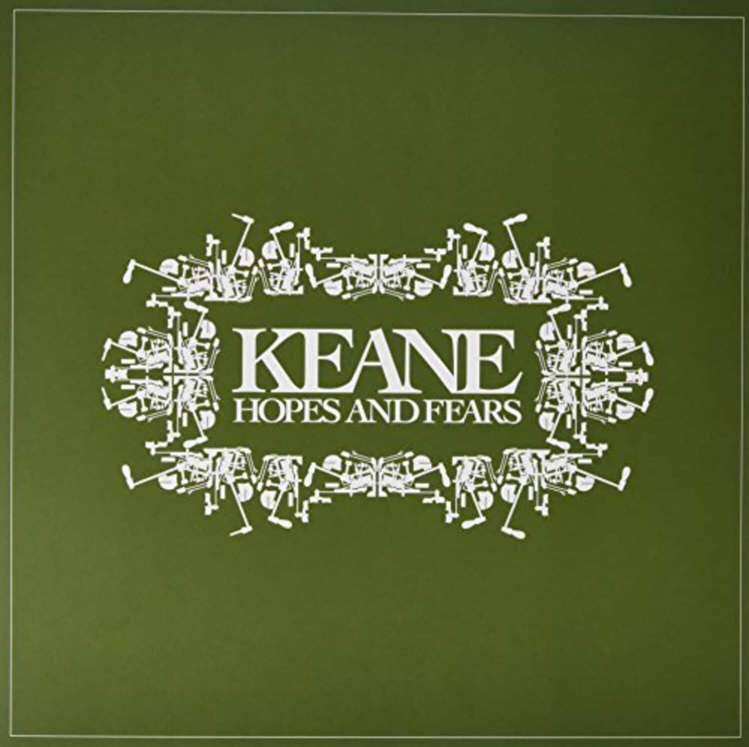 KEANE  
HOPES AND FEARS