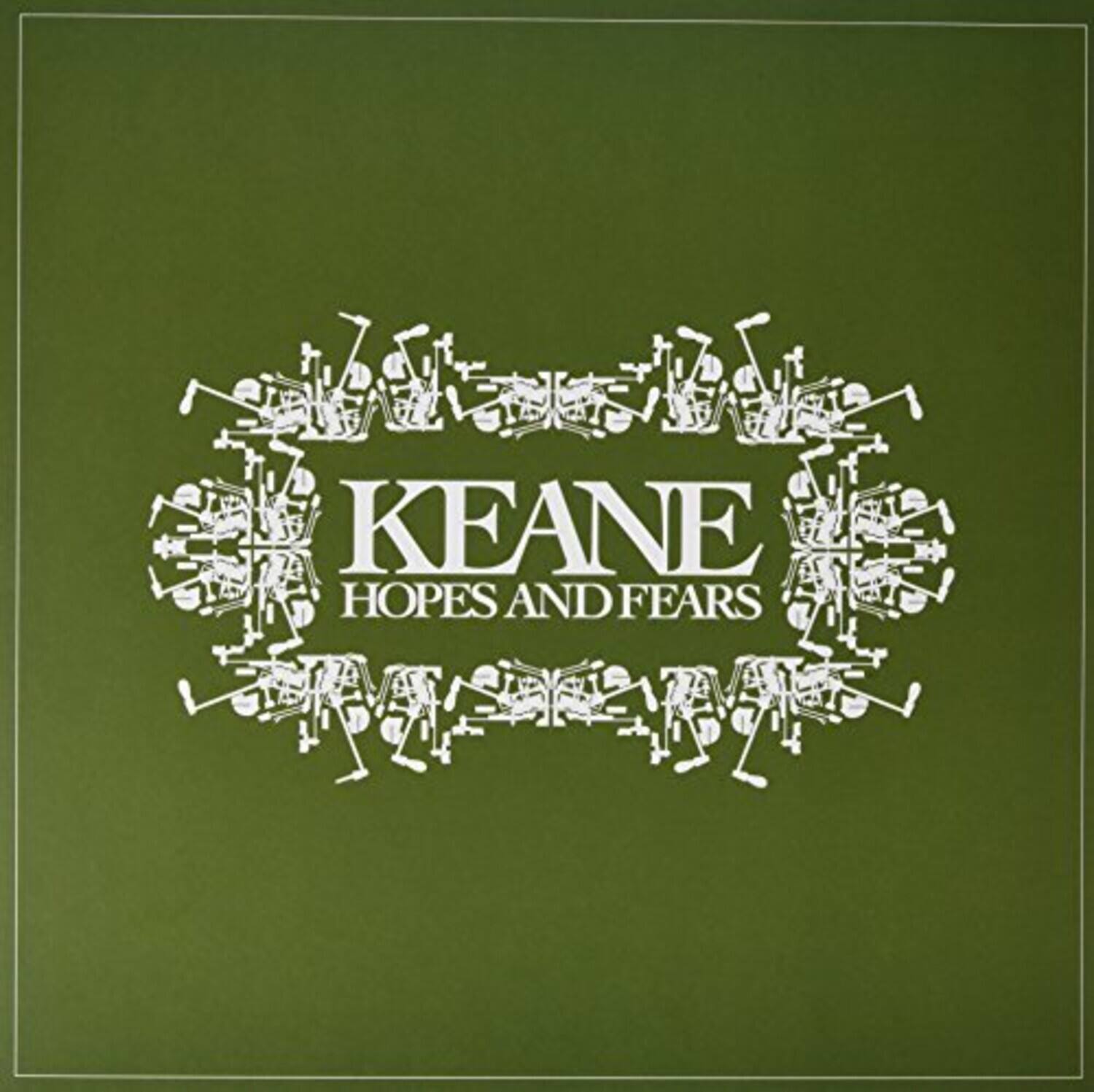 KEANE  
HOPES AND FEARS