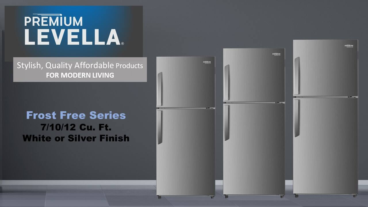 PREMIUM LEVELLA

Stylish, Quality Affordable Products FOR MODERN LIVING

Frost Free Series
7/10/12 Cu. Ft.
White or Silver Finish
