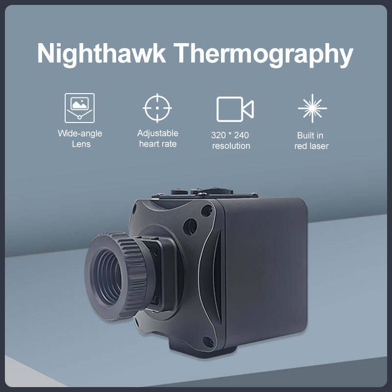 Nighthawk Thermography  
Wide-angle Lens  
Adjustable heart rate  
320 * 240 resolution  
Built in red laser