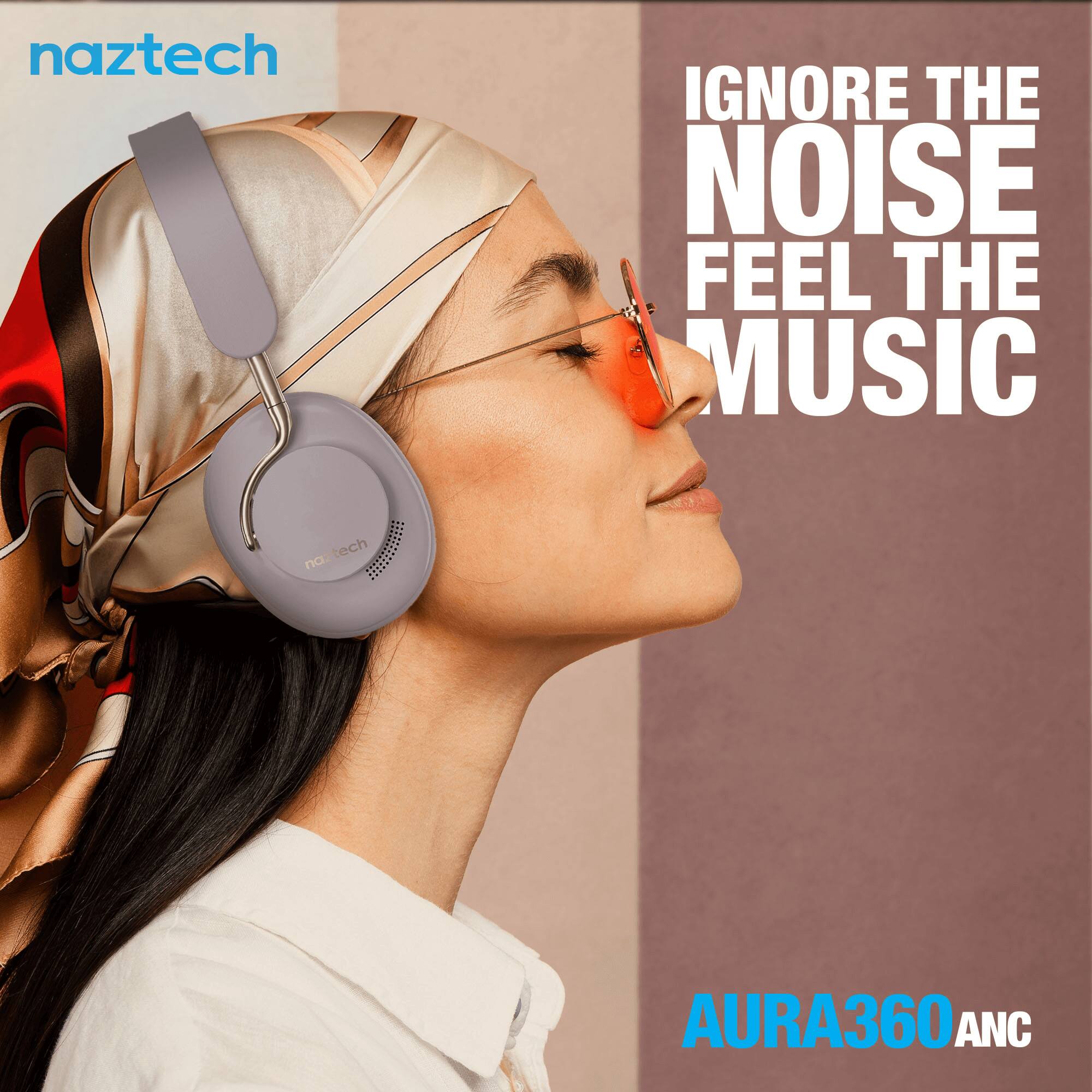 naztech

IGNORE THE NOISE FEEL THE MUSIC

AURA360 ANC