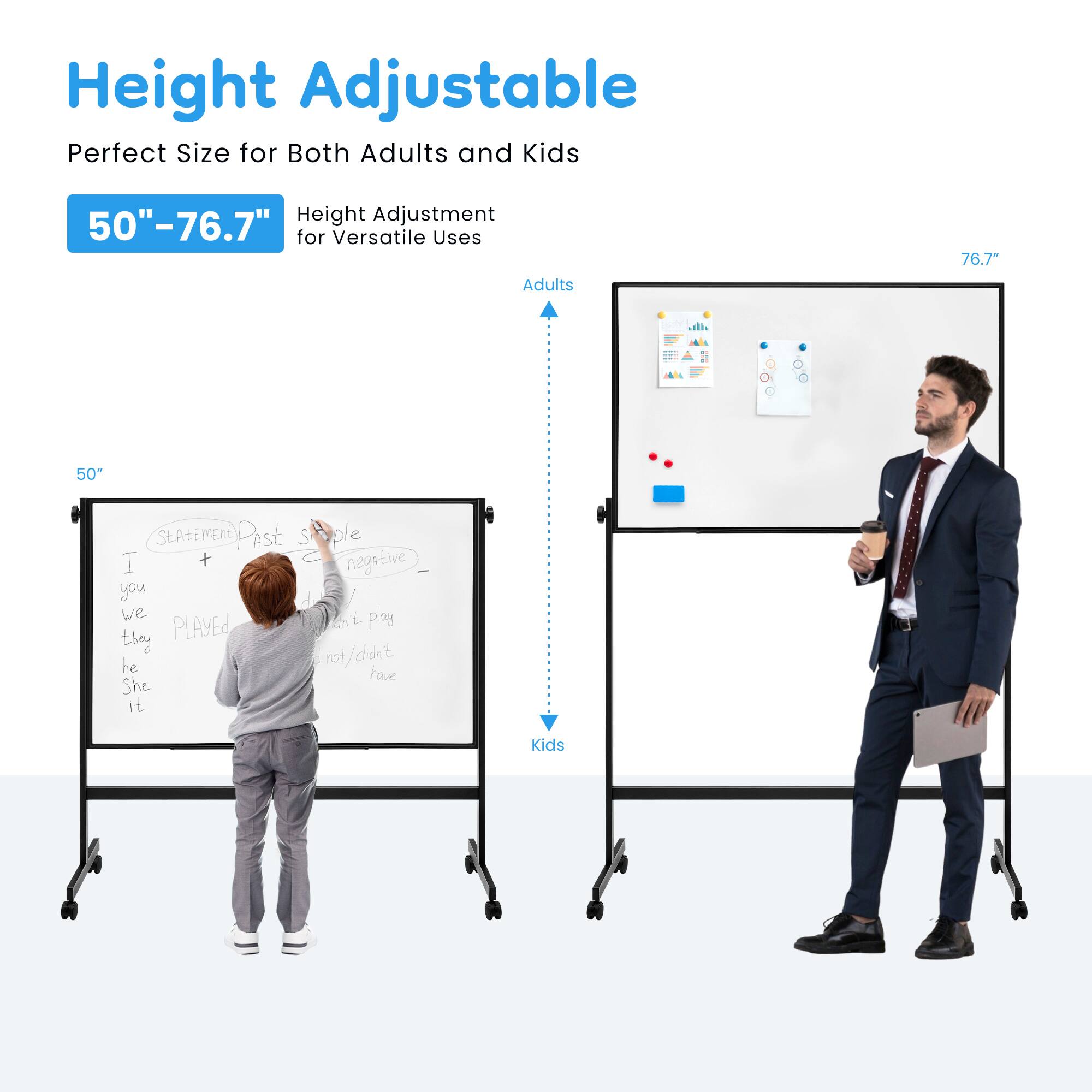 Height Adjustable  
Perfect Size for Both Adults and Kids  

50"–76.7"  
Height Adjustment for Versatile Uses  

Adults  
Kids