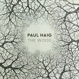 Paul Haig - The Wood - VINYL LP