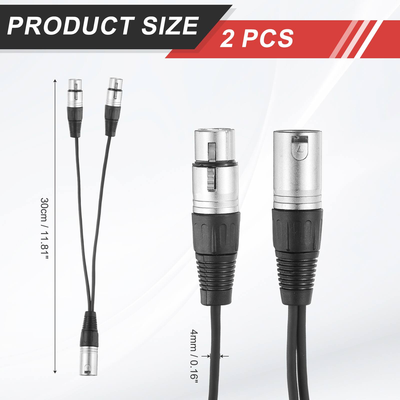 PRODUCT SIZE  
2 PCS  
30cm / 11.81"  
4mm / 0.16"