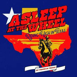 Asleep at the Wheel - Riding High In Texas - VINYL LP