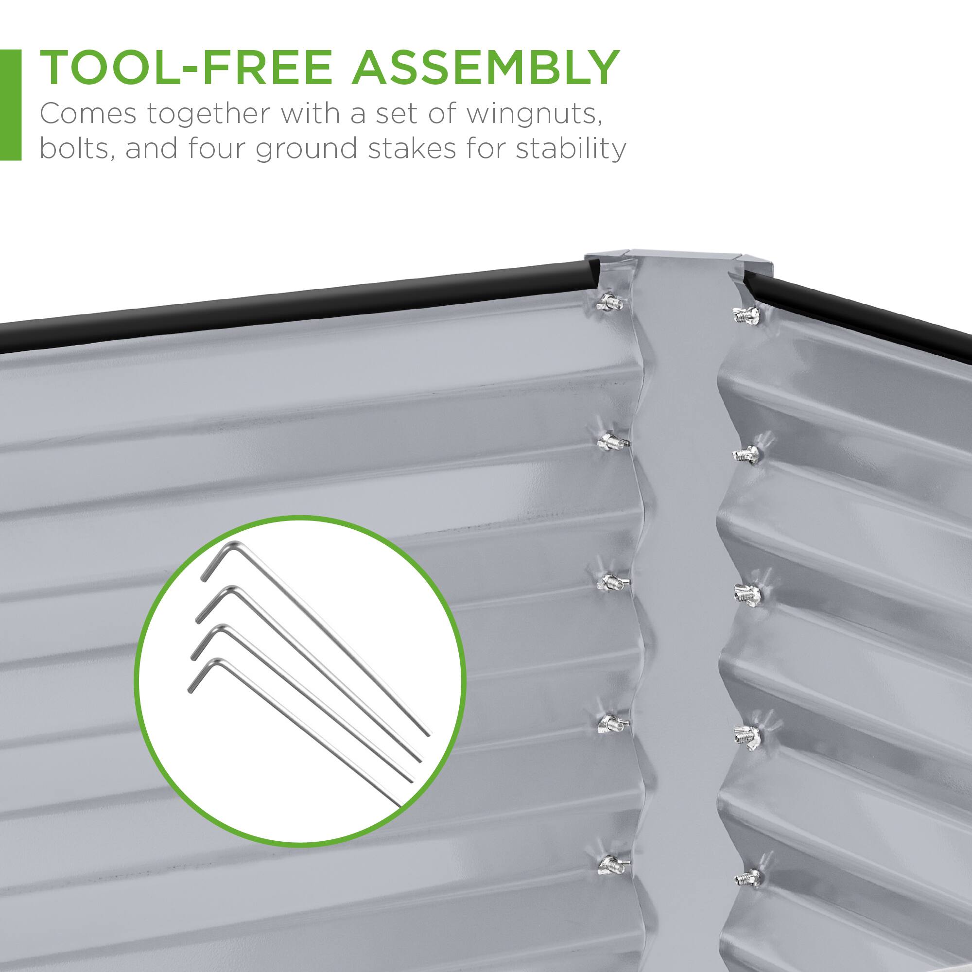 TOOL-FREE ASSEMBLY  
Comes together with a set of wingnuts, bolts, and four ground stakes for stability