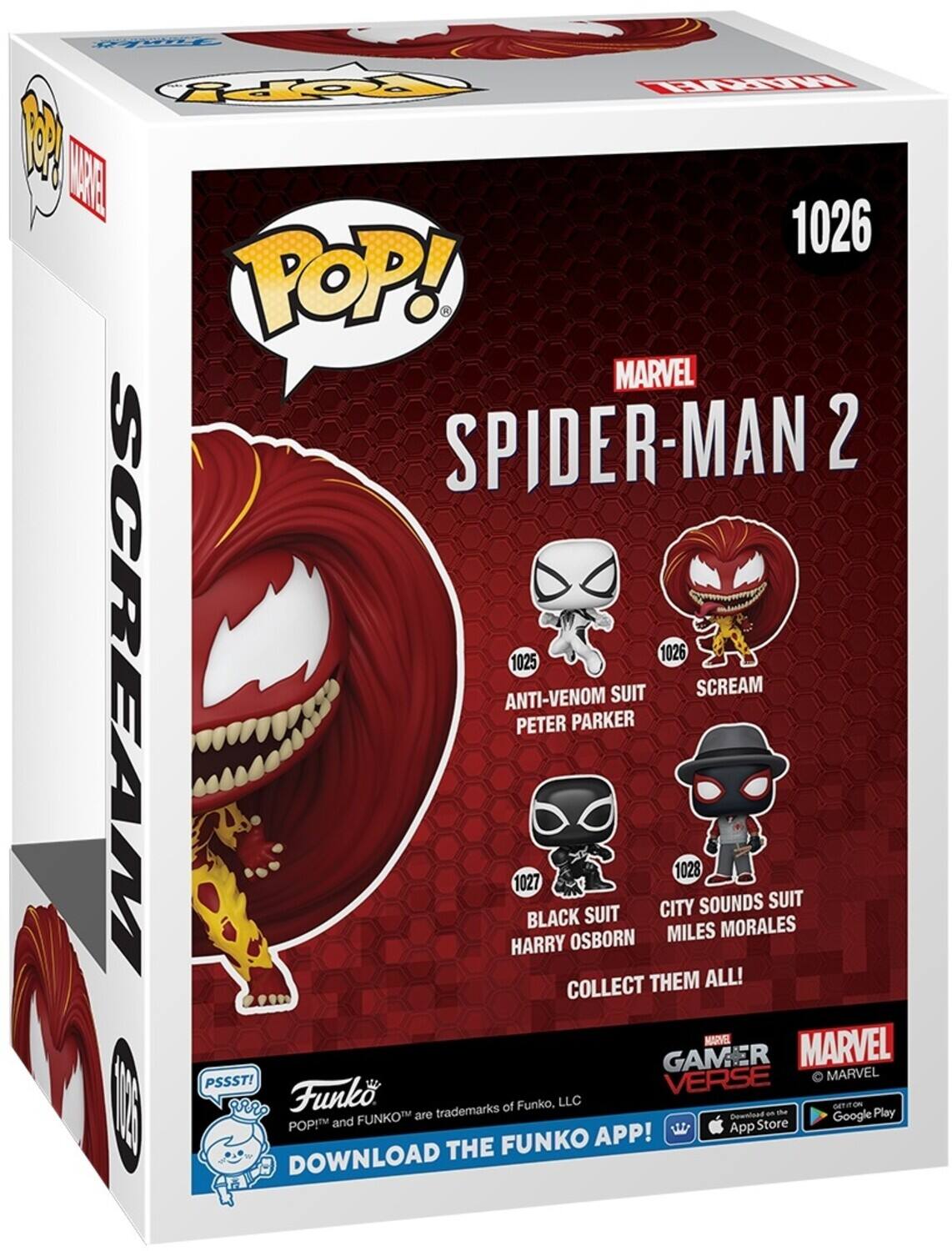 POP! MARVEL SPIDER-MAN 2 1026 1025 SCREAM ANTI-VENOM SUIT PETER PARKER 1026 SCREAM 1027 BLACK SUIT HARRY OSBORN 1028 CITY SOUNDS SUIT MILES MORALES COLLECT THEM ALL! MARVEL GAMER MARVEL PSSST! VERSE MARVEL gRR Funko trademarks of Funko, LLC GETIEON FUNKO are Gownioad Google Play POPIV and App Store FUNKO APP! DOWNLOAD THE