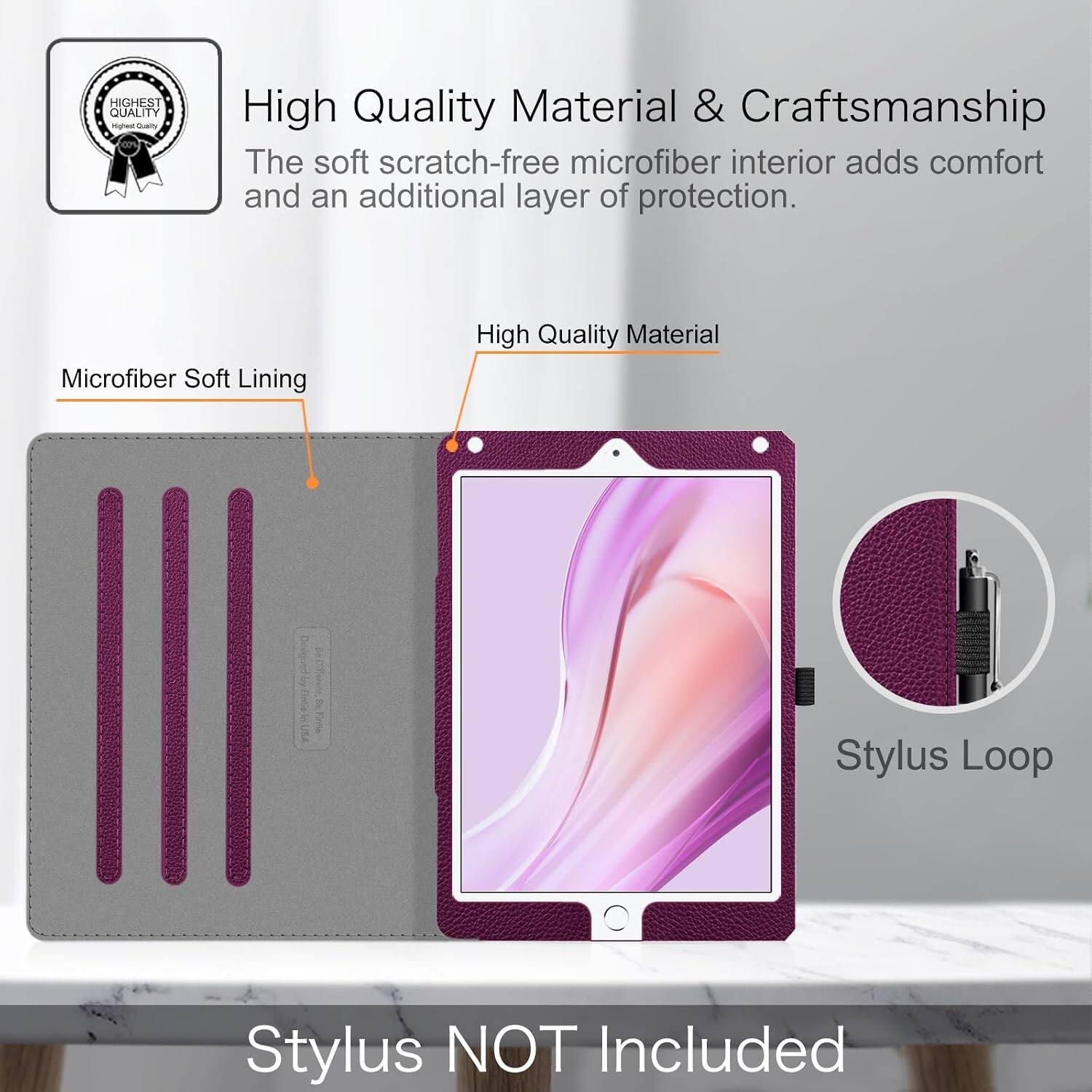 HIGHEST QUALITY

High Quality Material & Craftsmanship
The soft scratch-free microfiber interior adds comfort and an additional layer of protection.

Microfiber Soft Lining

High Quality Material

USA

Be-Fintle

Stylus Loop

Stylus NOT Included