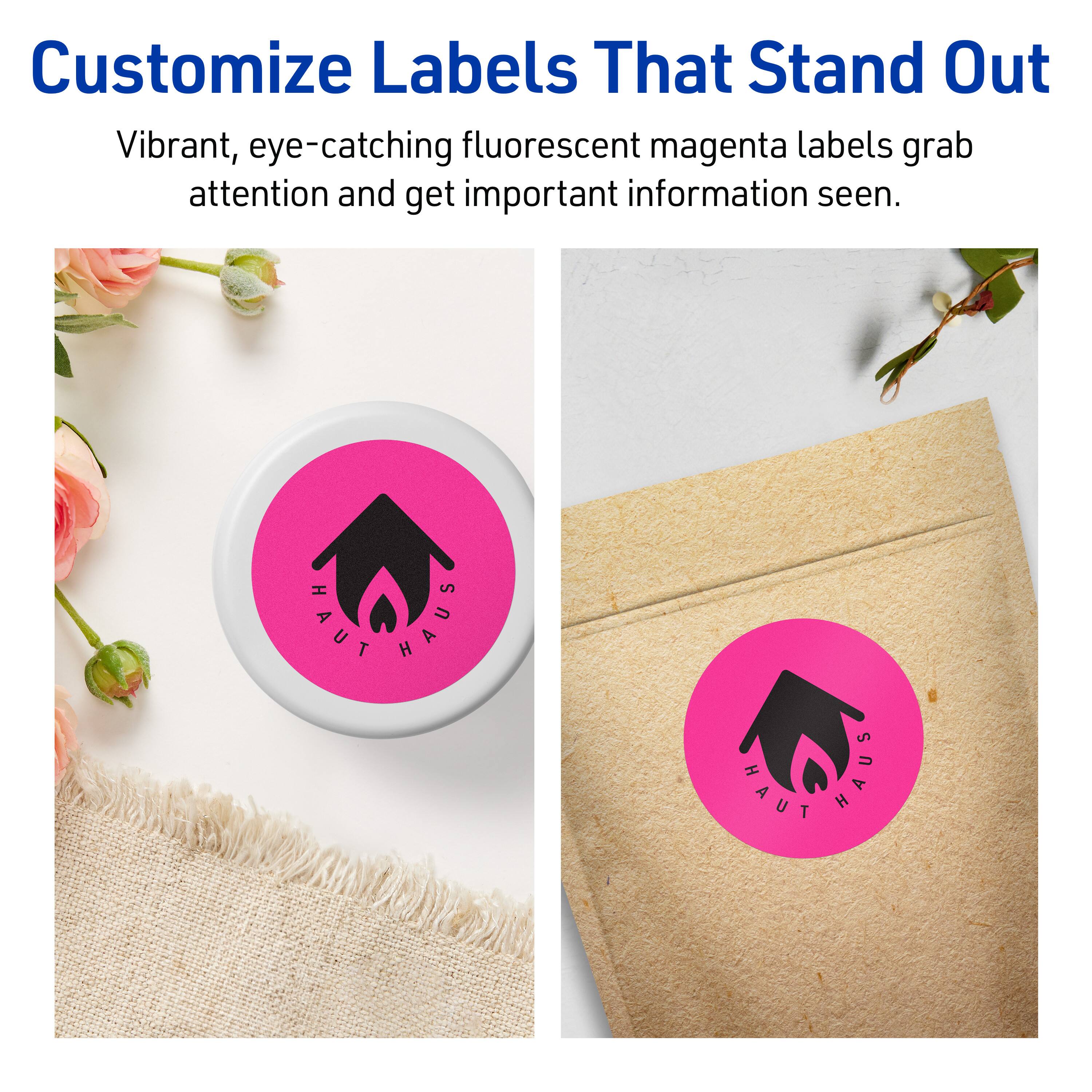 Customize Labels That Stand Out

Vibrant, eye-catching fluorescent magenta labels grab attention and get important information seen.

HAUT HAUS

HAUT HAUS