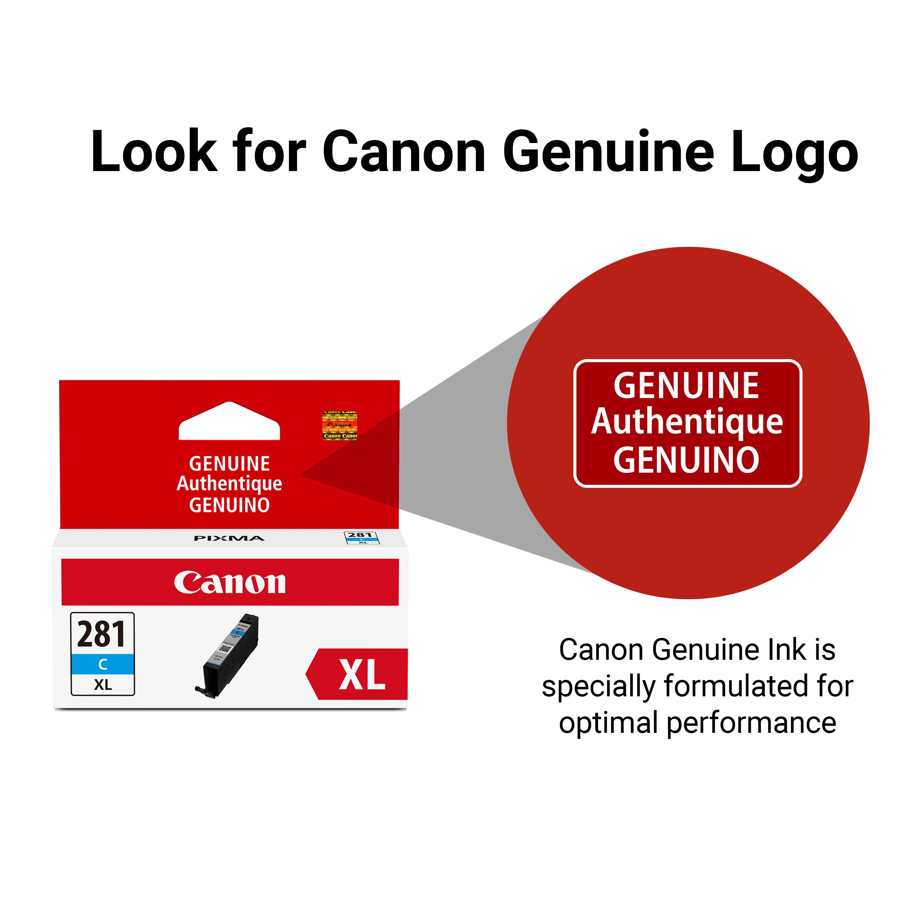 Look for Canon Genuine Logo

GENUINE Authentique GENUINO

Canon Genuine Ink is specially formulated for optimal performance

PIXMA 281 C XL

Canon