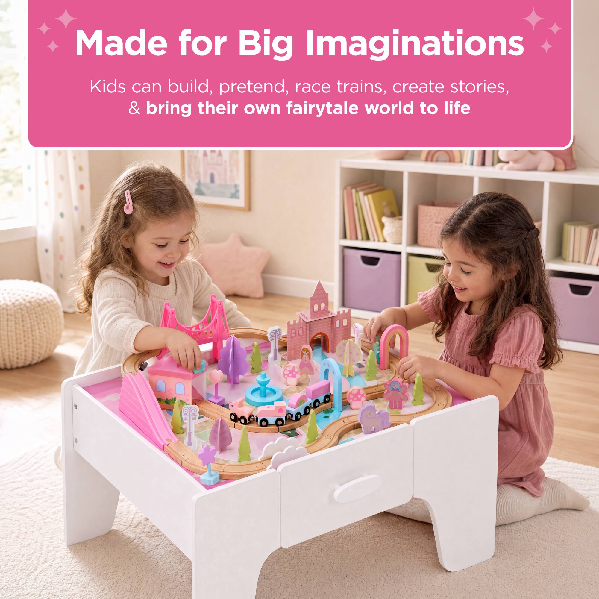 Made for Big Imaginations  
Kids can build, pretend, race trains, create stories, & bring their own fairytale world to life