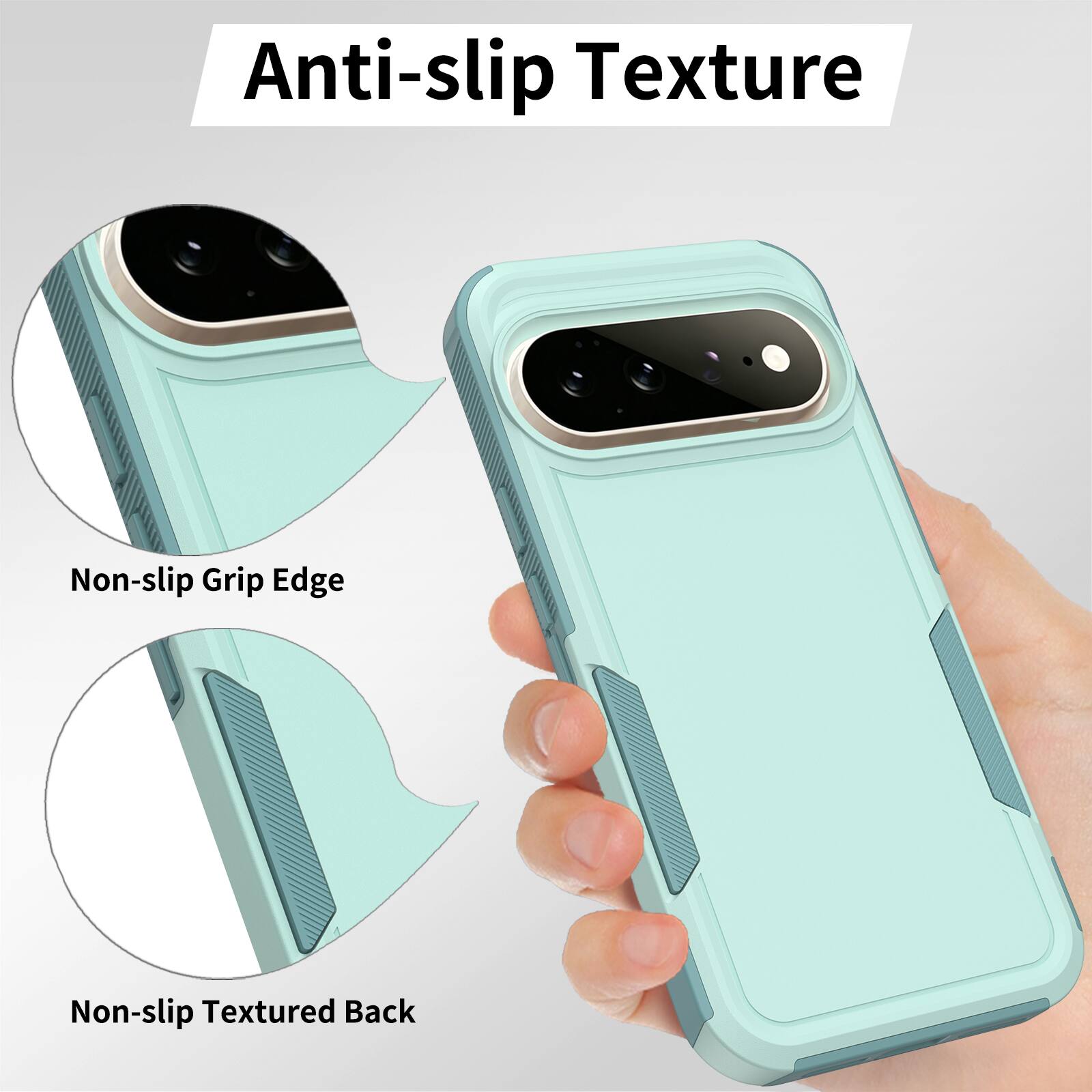 Anti-slip Texture

Non-slip Grip Edge

Non-slip Textured Back