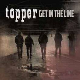Topper - Get in the Line - VINYL LP