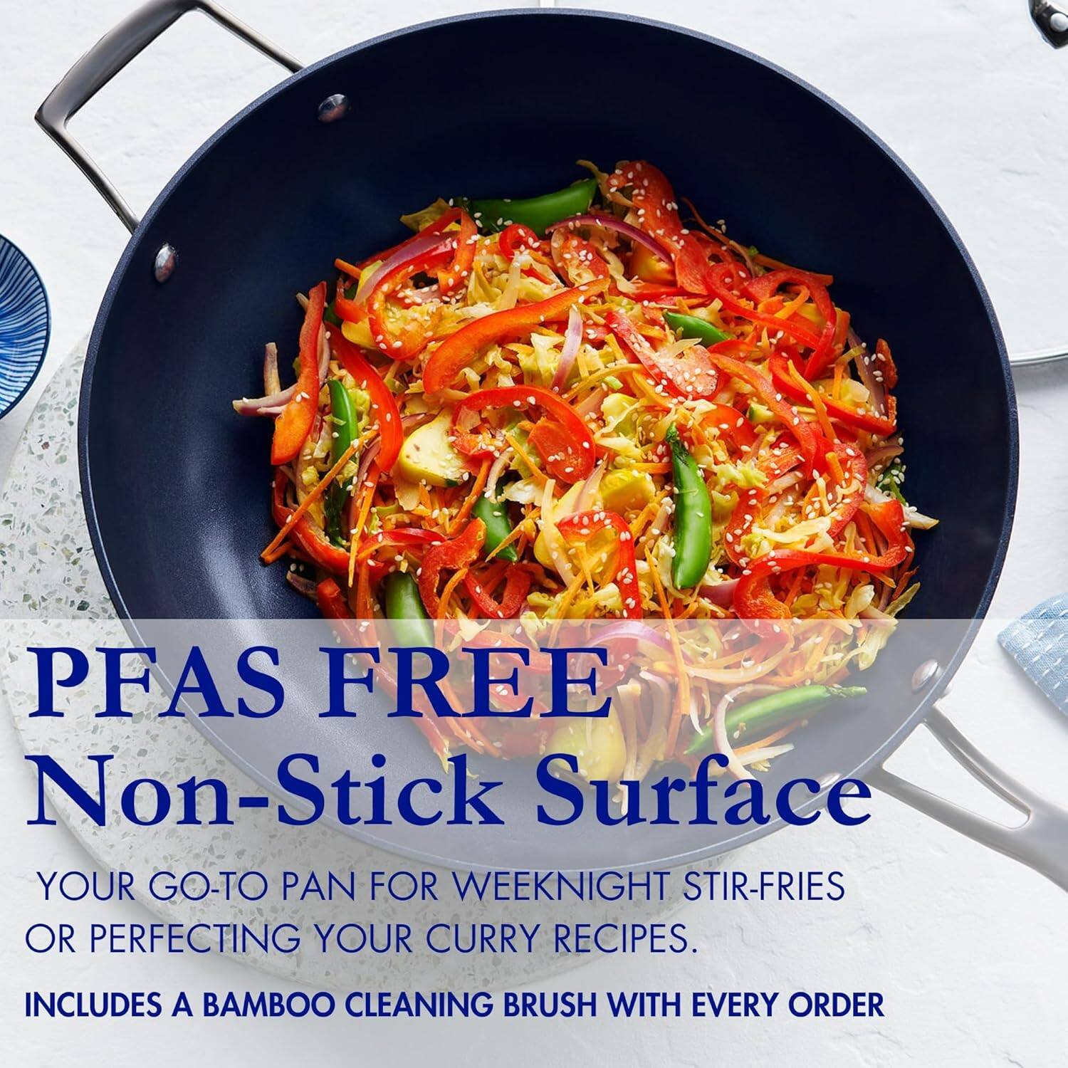 PFAS FREE  
Non-Stick Surface  

YOUR GO-TO PAN FOR WEEKNIGHT STIR-FRIES OR PERFECTING YOUR CURRY RECIPES.  

INCLUDES A BAMBOO CLEANING BRUSH WITH EVERY ORDER