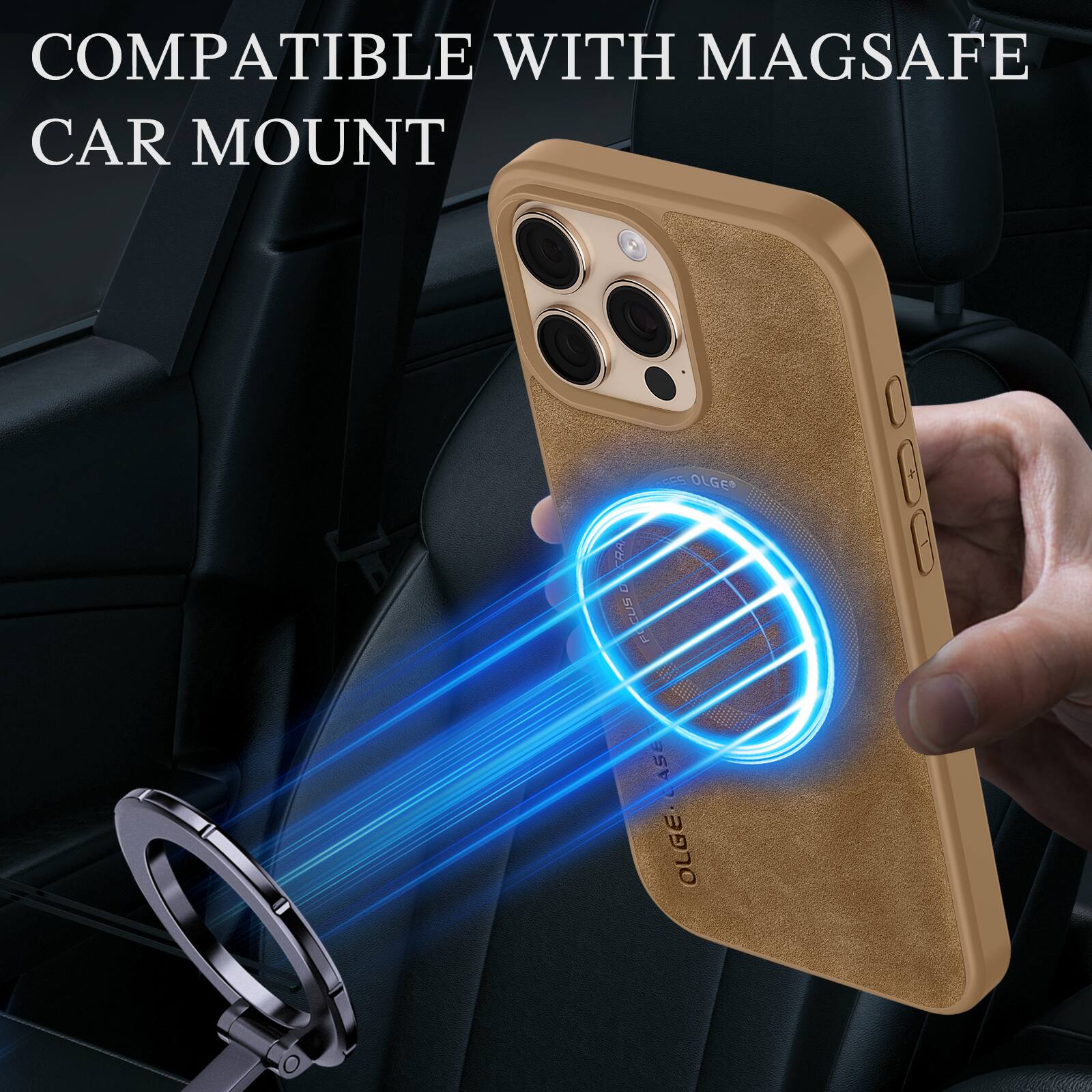 COMPATIBLE WITH MAGSAFE CAR MOUNT

ASES OLGG RA - CUS 1 OLGE-CASE OLGE