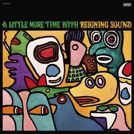 Reigning Sound - A Little More Time with Reigning Sound - VINYL LP