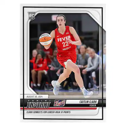 ROOKIE RC CARO
wilson
Slity FEVER 22
silesfor.e
AUGUST 30, 2024
PANINI A N I INSTANT Fever
CLARK CONNECTS FOR CAREER-HIGH 31 POINTS
CAITLIN CLARK FEVER