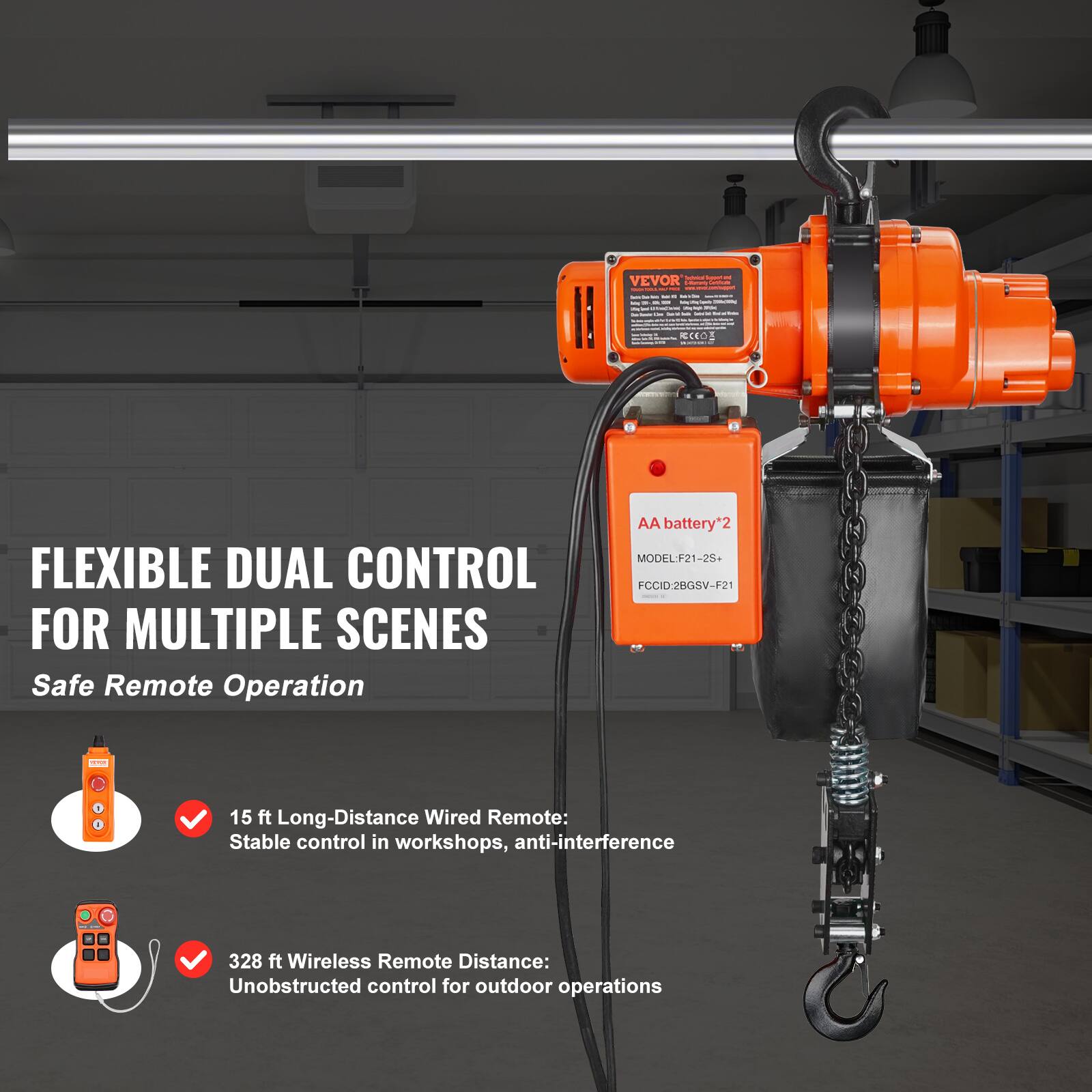 - I - VEVOR | - - 1 I : i I : ! STO FLEXIBLE DUAL CONTROL FOR MULTIPLE SCENES Safe Remote Operation AA battery*2 MODELF21-25+ FCCID28GV21 T 15 ft Long-Distance Wired Remote: Stable control in workshops, anti-interference 328 ft Wireless Remote Distance: Unobstructed control for outdoor operations