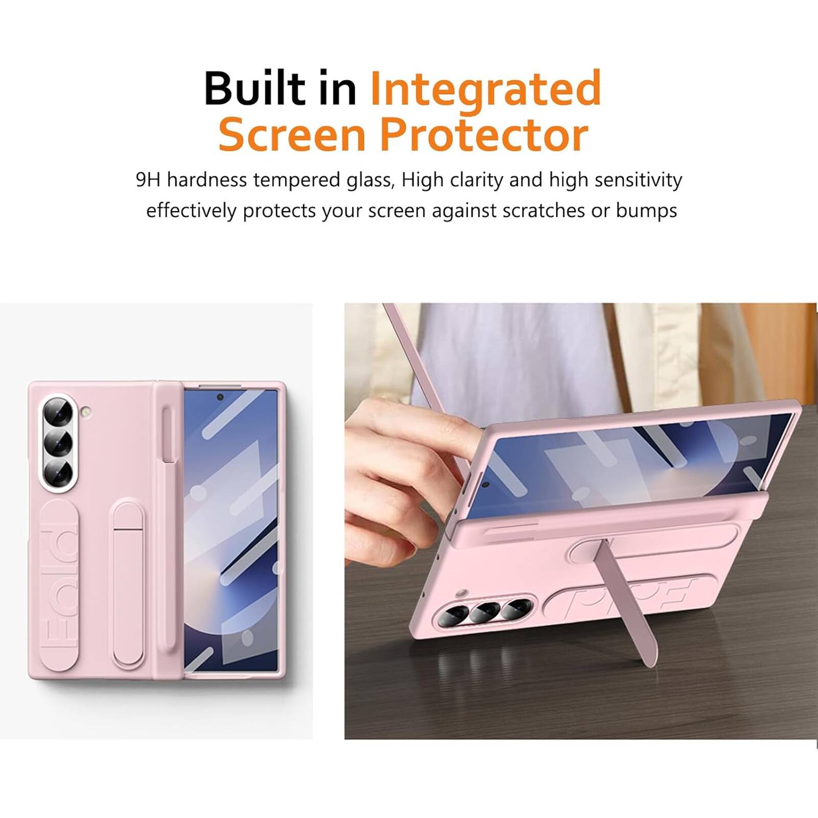 Built in Integrated Screen Protector

9H hardness tempered glass, High clarity and high sensitivity effectively protects your screen against scratches or bumps