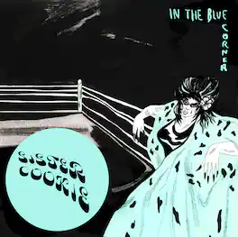 Sister Cookie - In The Blue Corner - VINYL LP