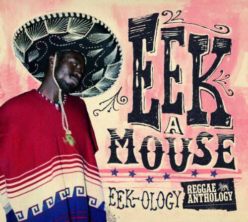 22 LK A MOUSE  
EEK-OLY ANTHOLOGY  
REGGAE
