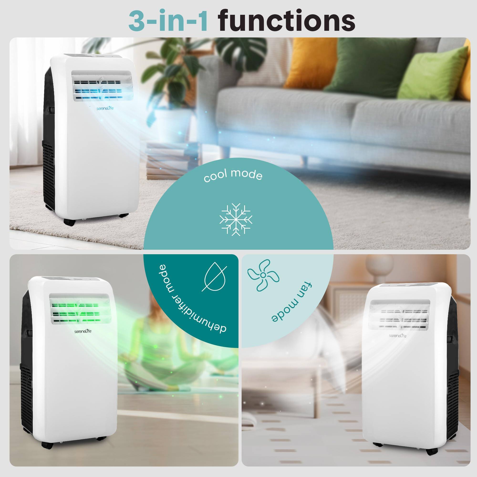 3-in-1 functions

- cool mode
- dehumidifier mode
- fan mode