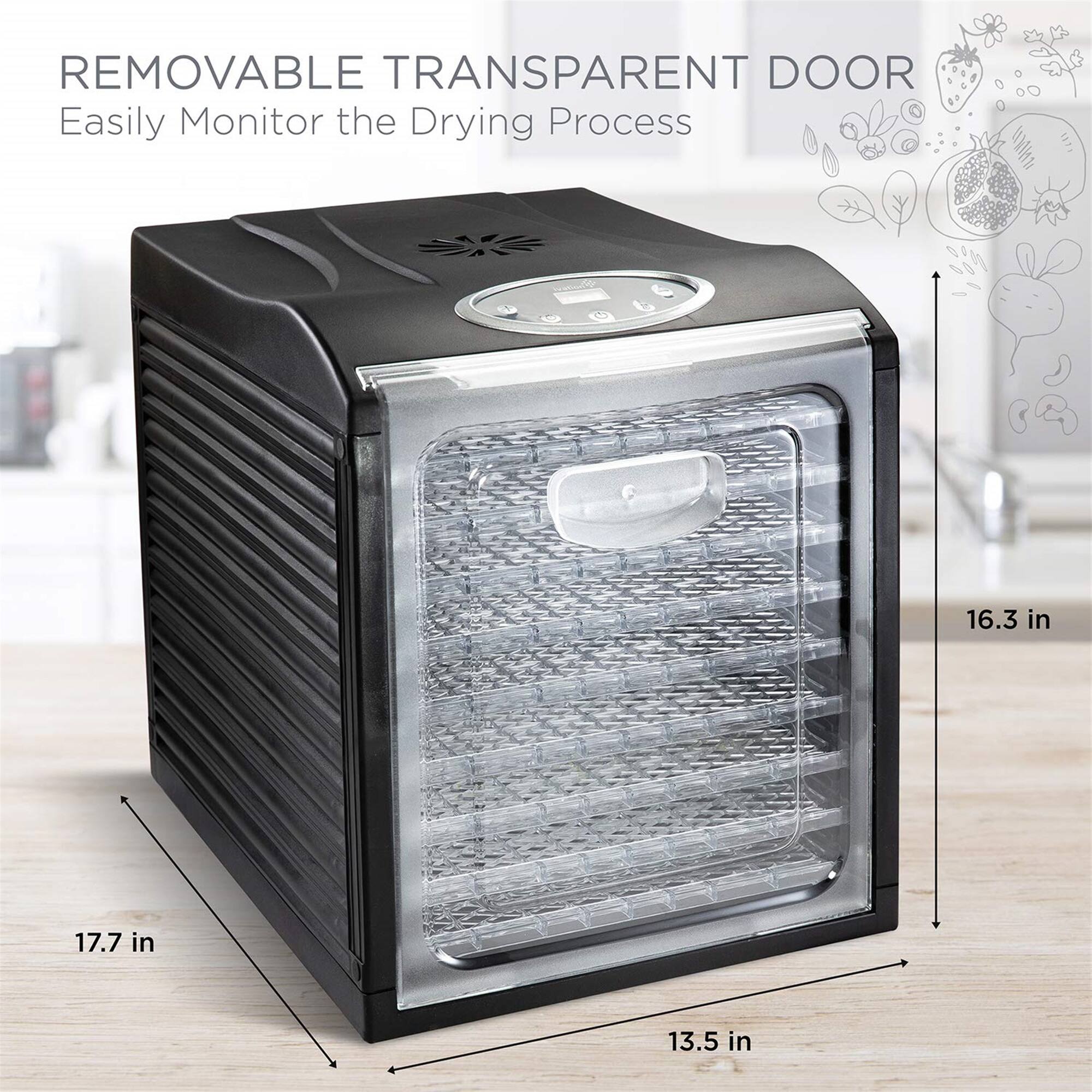 REMOVABLE TRANSPARENT DOOR Easily Monitor the Drying Process 16.3 in 13.5 in 17.7 in