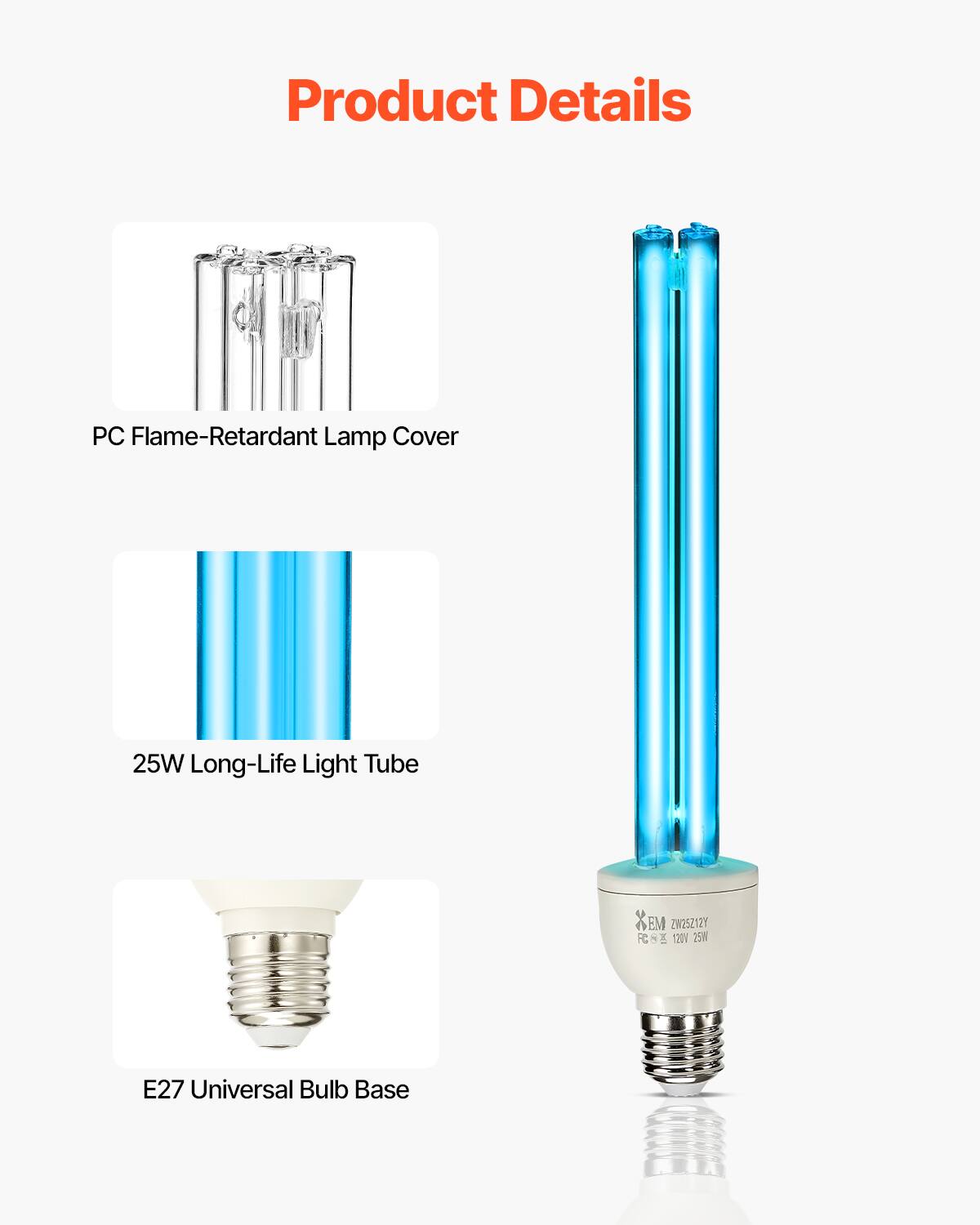 Product Details: PC Flame-Retardant Lamp Cover, 25W Long-Life Light Tube, EM ZW25Z12Y, FC y 3 S2OV, 25W E27 Universal Bulb Base.