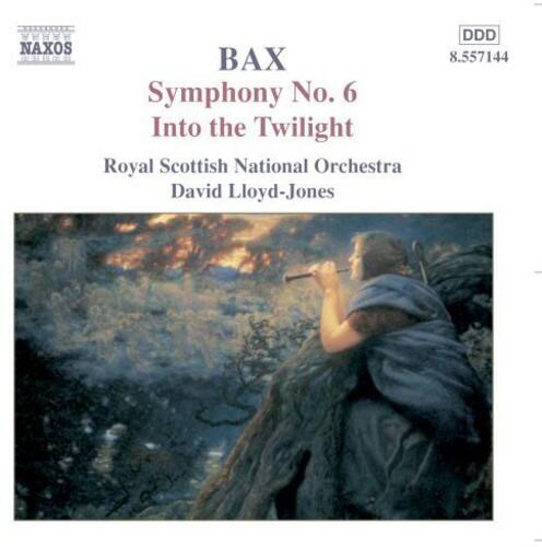 BAX  
Symphony No. 6  
Into the Twilight  

Royal Scottish National Orchestra  
David Lloyd-Jones  

NAXOS  
8.557144  

DDD